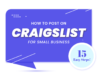 How to Post on Craigslist for Small Business: 15 Easy Steps